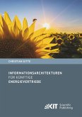 Informationsarchitekturen für künftige Energievertriebe Informationsarchitekturen für künftige Energievertriebe