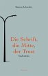 Die Schrift, die Mitte, der Trost - Bild 1