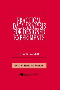 Practical Data Analysis for Designed Experiments (eBook, PDF) - Yandell, Brian S.