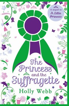 Princess and the Suffragette: a sequel to A Little Princess (eBook, ePUB)