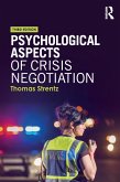 Psychological Aspects of Crisis Negotiation (eBook, ePUB)