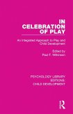 In Celebration of Play (eBook, ePUB)