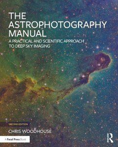 The Astrophotography Manual (eBook, PDF) - Woodhouse, Chris