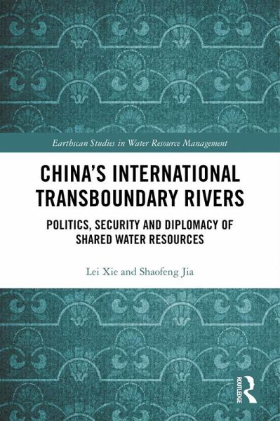 China's International Transboundary Rivers (eBook, PDF)