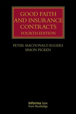 Good Faith and Insurance Contracts (eBook, PDF) - Macdonald Eggers, Peter; Picken, Simon