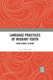 Language Practices of Migrant Youth (eBook, ePUB)