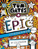 Tom Gates: Epic Adventure (kind of) (eBook, ePUB)