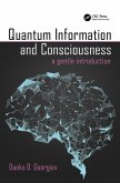 Quantum Information and Consciousness (eBook, ePUB)