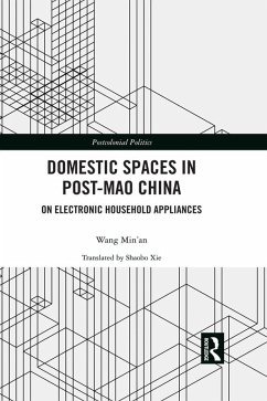 Domestic Spaces in Post-Mao China (eBook, ePUB) - Min'An, Wang