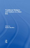 Traditional Religion and Culture in a New Era (eBook, PDF)