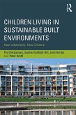 Children Living in Sustainable Built Environments (eBook, ePUB)