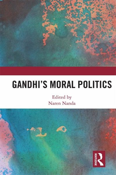 Gandhi's Moral Politics (eBook, ePUB)