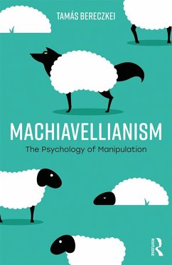 Machiavellianism (eBook, ePUB) - Bereczkei, Tamás