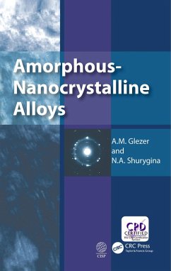 Amorphous-Nanocrystalline Alloys (eBook, ePUB) - Glezer, A. M.; Shurygina, N. A.