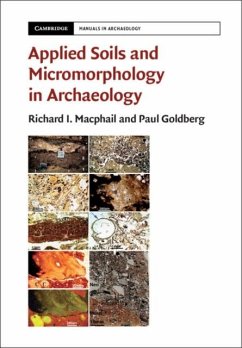 Applied Soils and Micromorphology in Archaeology (eBook, PDF) - Macphail, Richard I.