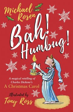 Bah! Humbug!: Every Christmas Needs a Little Scrooge (eBook, ePUB)