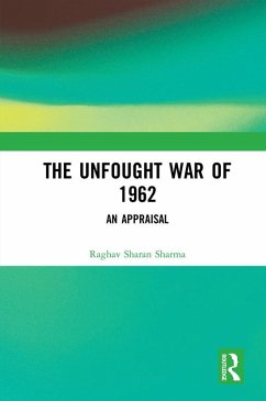 Cover The Unfought War of 1962 (eBook, ePUB)