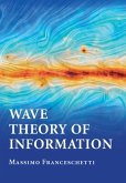 Wave Theory of Information (eBook, PDF) Wave Theory of Information (eBook, PDF)