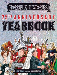 Cover Horrible Histories 25th Anniversary Yearbook (eBook, ePUB)