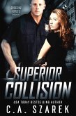 Superior Collision (eBook, ePUB)