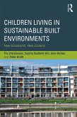 Children Living in Sustainable Built Environments (eBook, PDF)