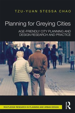 Planning for Greying Cities (eBook, ePUB) - Chao, Tzu-Yuan Stessa