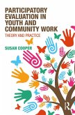 Participatory Evaluation in Youth and Community Work (eBook, ePUB)