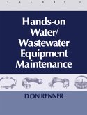 Hands On Water and Wastewater Equipment Maintenance, Volume II (eBook, PDF)