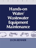 Hands On Water and Wastewater Equipment Maintenance, Volume II (eBook, ePUB)