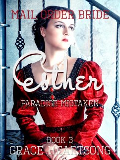 Cover Mail Order Bride: Esther - Paradise Mistaken (Brides Of Paradise, #3) (eBook, ePUB)