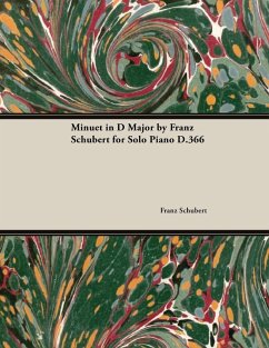 Cover Minuet in D Major by Franz Schubert for Solo Piano D.366 (eBook, ePUB)