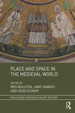 Cover Place and Space in the Medieval World (eBook, ePUB)