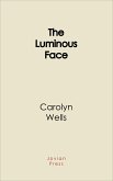 The Luminous Face (eBook, ePUB)