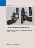 Die Waffensachkundeprüfung (eBook, ePUB)