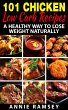101 Chicken Low Carb Recipes: A Healthy... - Bild 1