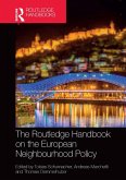 The Routledge Handbook on the European Neighbourhood Policy (eBook, ePUB)