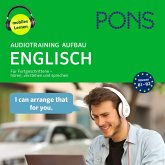 PONS Audiotraining Aufbau - ENGLISCH. Für Fortgeschrittene (MP3-Download)