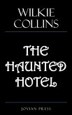 The Haunted Hotel (eBook, ePUB)