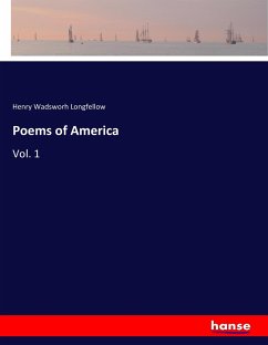 Poems of America - Longfellow, Henry Wadsworh