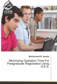 Minimizing Operation Time For Postgraduate Registration Using D.E.S. - Jassim, Mohammed R.