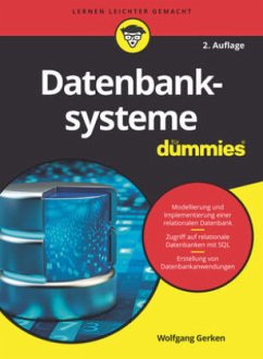 Datenbanksysteme für Dummies - Gerken, Wolfgang