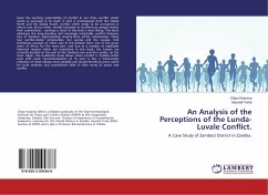 An Analysis of the Perceptions of the Lunda-Luvale Conflict - Kasoma, Chipo;Yorke, Gosnell