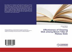 Effectiveness of Chewing Stick among Berom Tribe of Plateau State