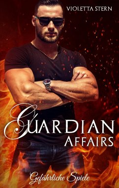 Guardian Affairs 2 - Stern, Violetta