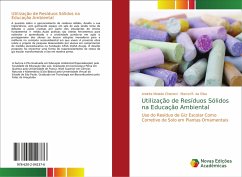 Utilização de Resíduos Sólidos na Educação Ambiental - Chiarioni, Andréa Meiado;Silva, Marcel R. da