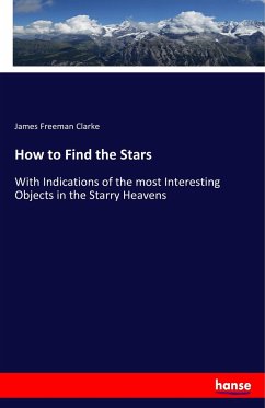 How to Find the Stars - Clarke, James Freeman