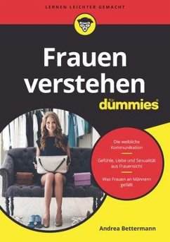 Frauen verstehen für Dummies - Bettermann, Andrea