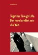 Together Trough Life - Bild 1