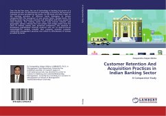 Customer Retention And Acquisition Practices in Indian Banking Sector