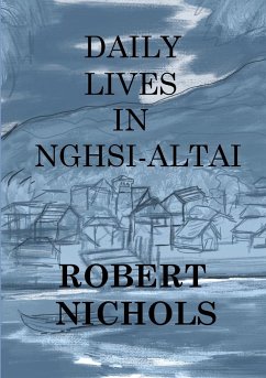 Daily Lives in Nghsi-Altai - Nichols, Robert